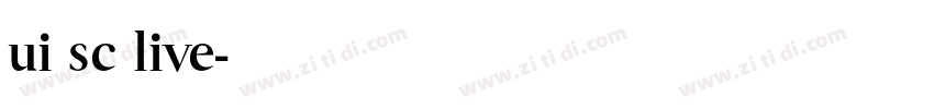 ui sc live字体转换